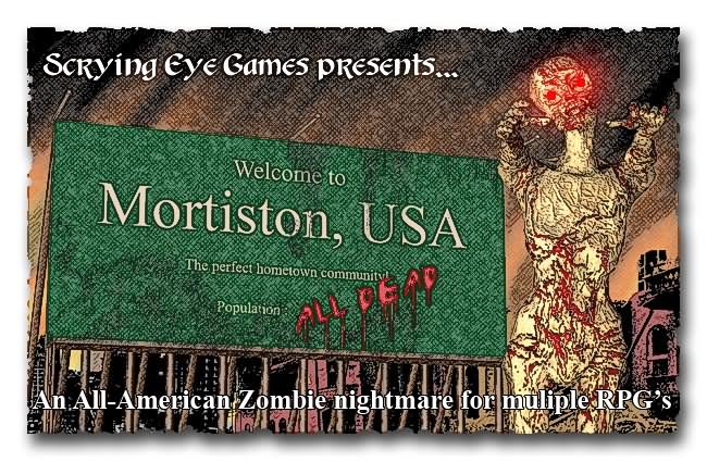 Welcome to Mortiston, USA. http://scryingeye.weebly.com/